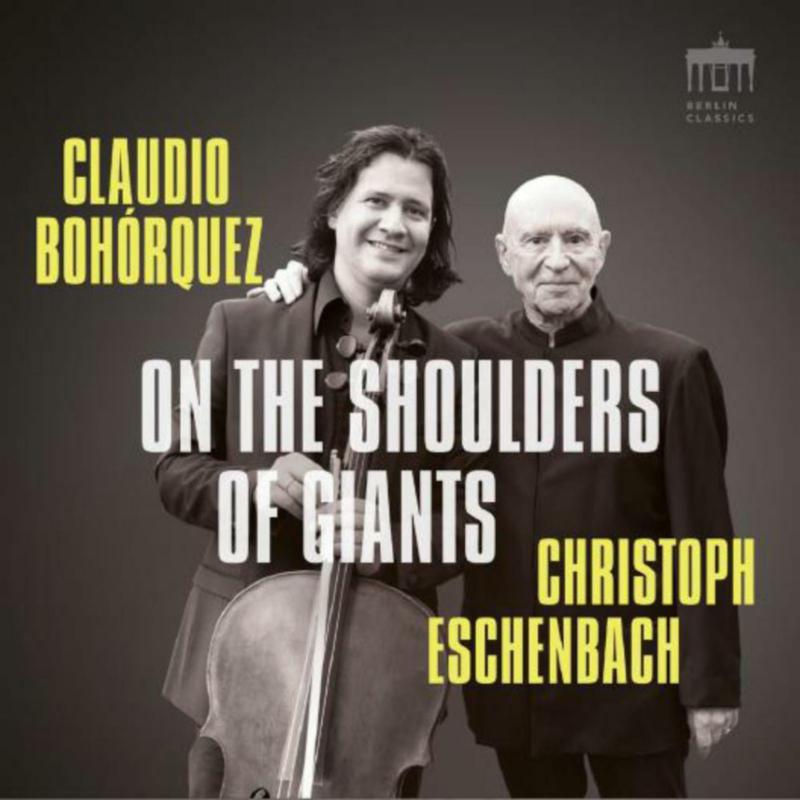 Picture of claudio bohorquez, christoph eschenbach - on the shoulders of giants