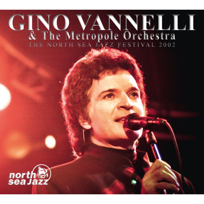 Picture of Gino Vannelli & The Metropol Orchestra - The North Sea Jazz Festival 2002