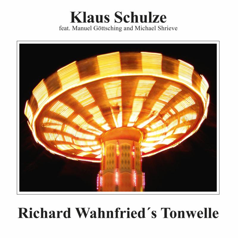 Picture of Schulze, Klaus - Richard Wahnfried's Tonwelle