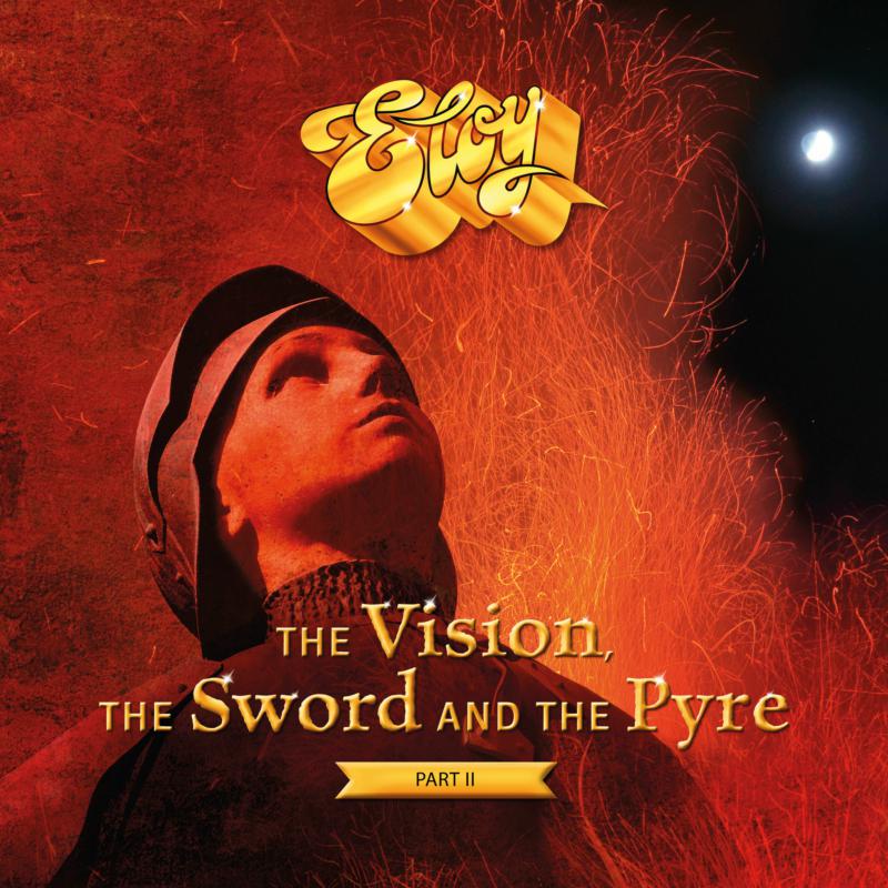 Picture of Eloy - The Vision, The Sword And The Pyre Part II