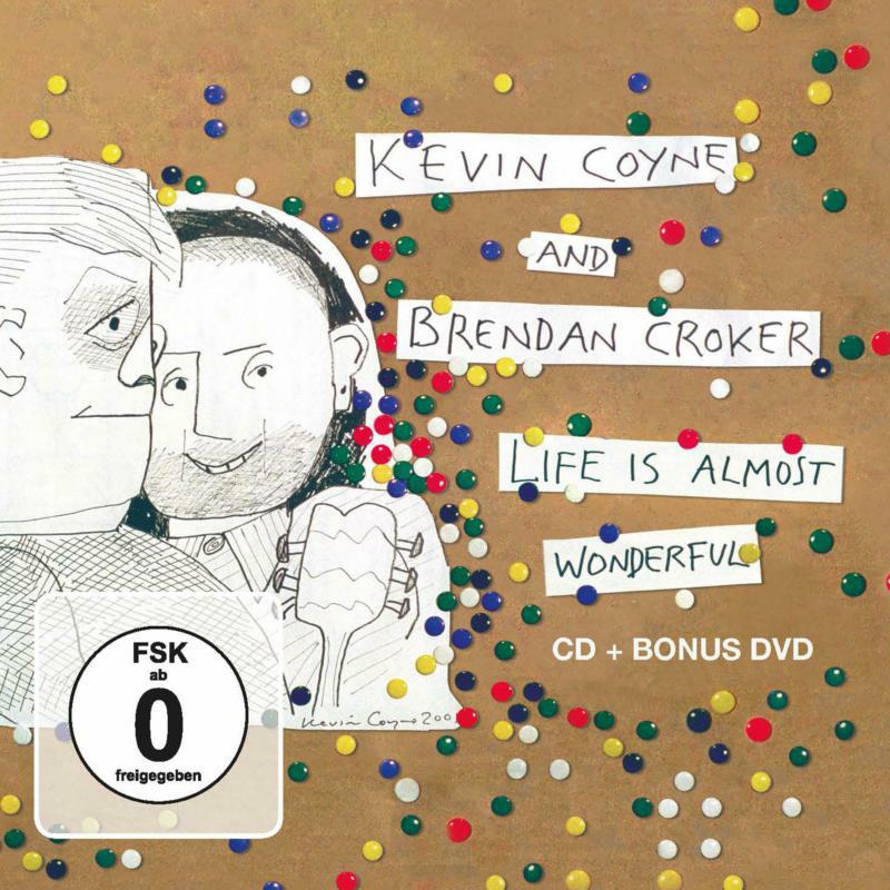 Picture of Kevin Coyne & Brendan Croker - Life Is Almost Wonderful (CD+DVD)