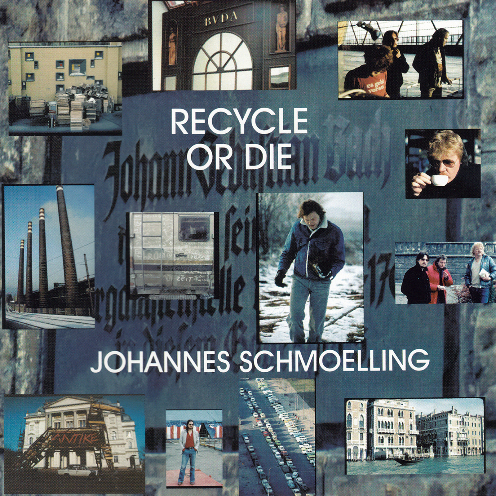 Picture of Schmoelling, Johannes - Recycle Or Die