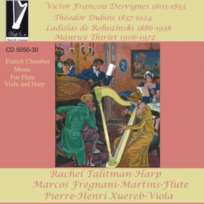 Picture of Rachel Talitman (Harp), Marcos Fregnani-Martins (Flute), Piere-Henri Xuereb (Viola)Rachel Talitman (Harp), Marcos - French Chamber Music for flute, viola & harpFrench Chamber Music for flute