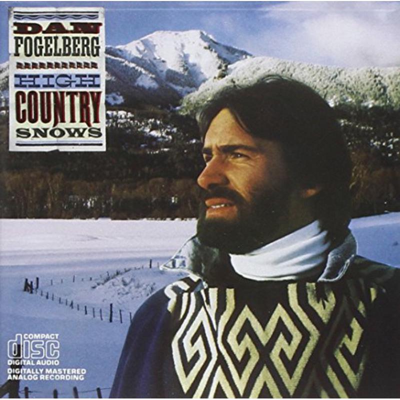 Picture of Dan Fogelberg - High Country Snows