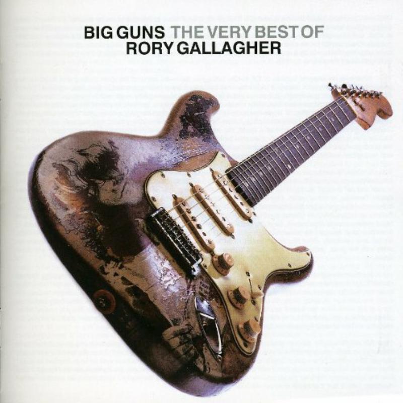 Picture of Rory Gallagher - Big Guns: The Very Best Of