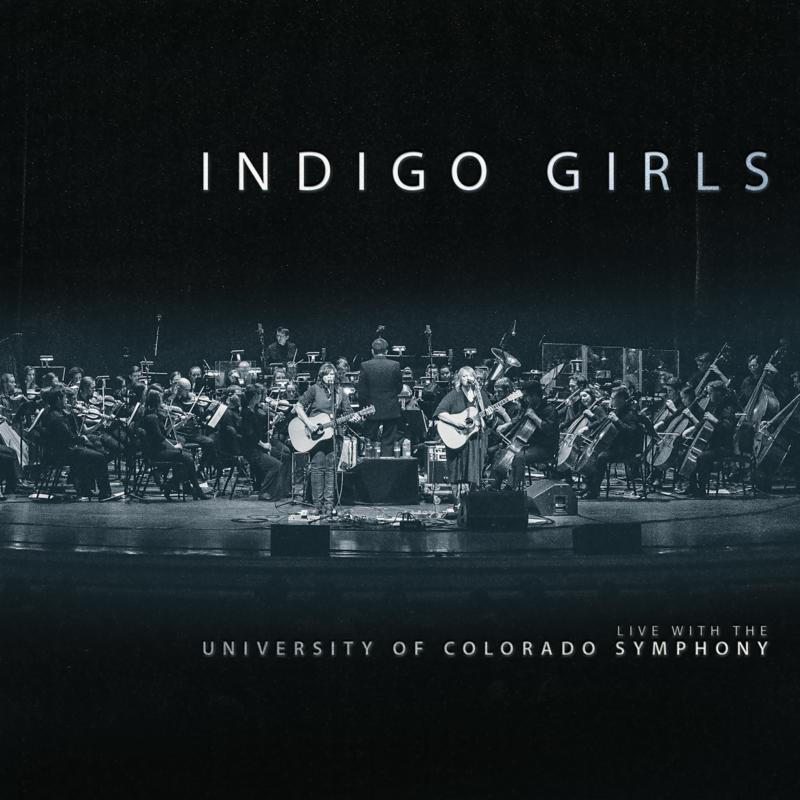 Picture of Indigo Girls - Indigo Girls Live with The University of Colorado Symphony Orchestra