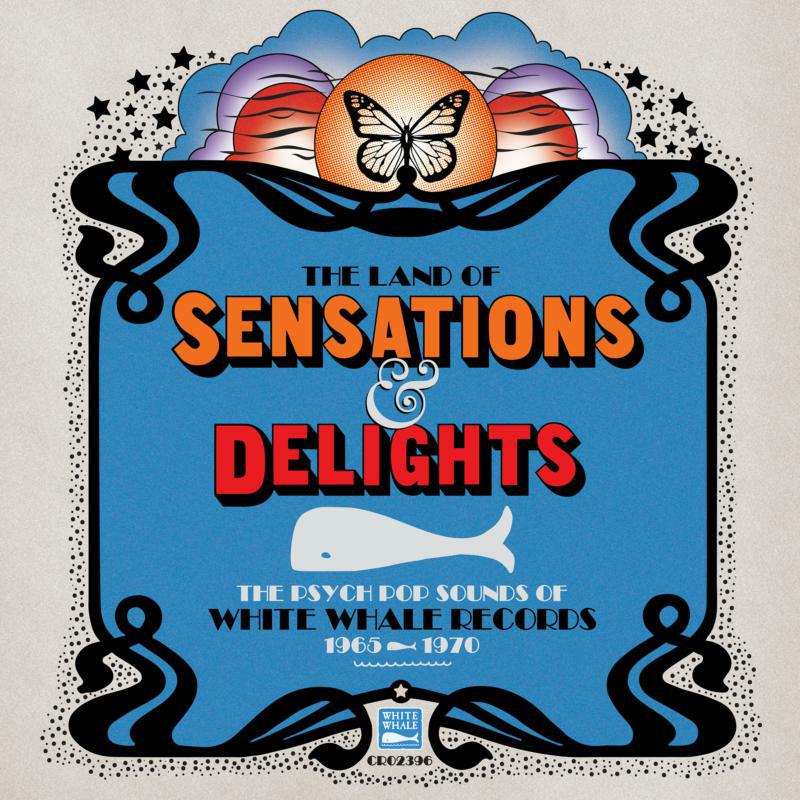 Picture of Various Artists - The Land Of Sensations And Delights - The Psych Pop Sounds of White Whale Records: 1965-1970