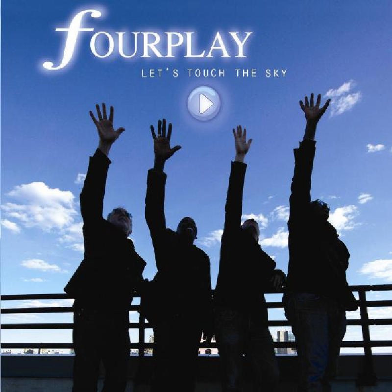 Picture of Fourplay - Let's Touch The Sky