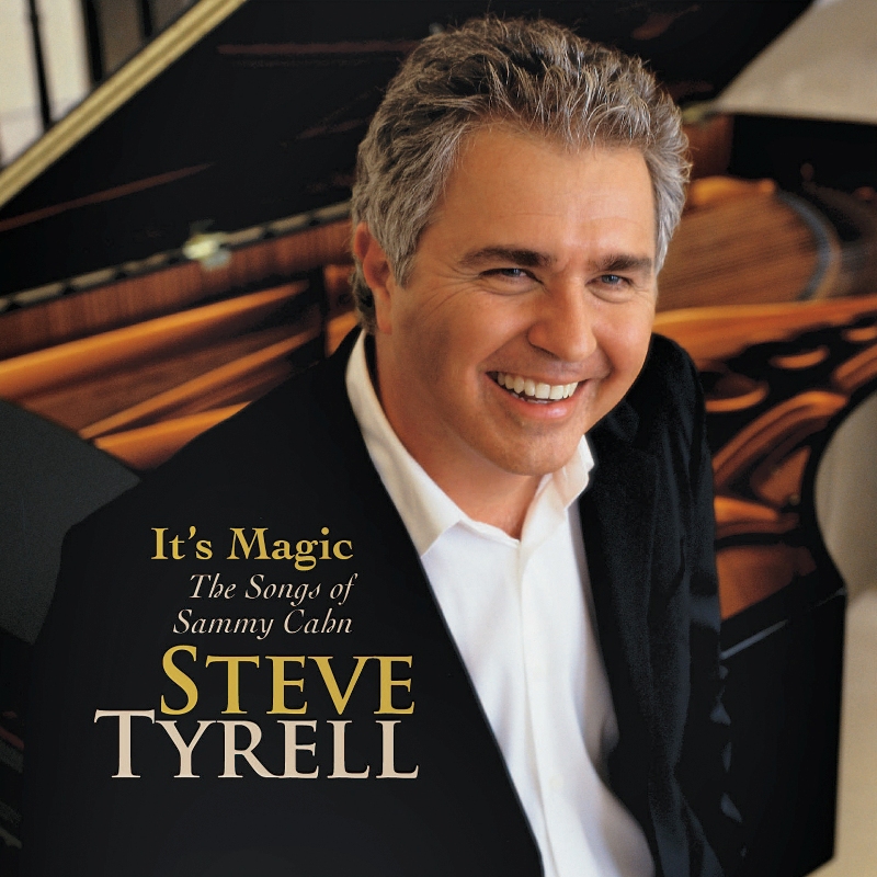 Picture of Steve Tyrell - It's Magic: The Songs of Sammy Cahn