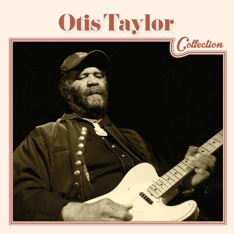 Picture of Otis Taylor - Otis Taylor Collection