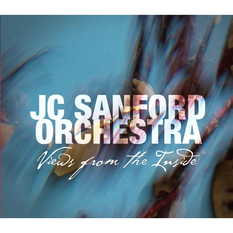 Picture of JC Sanford�Orchestra - Views from the Inside