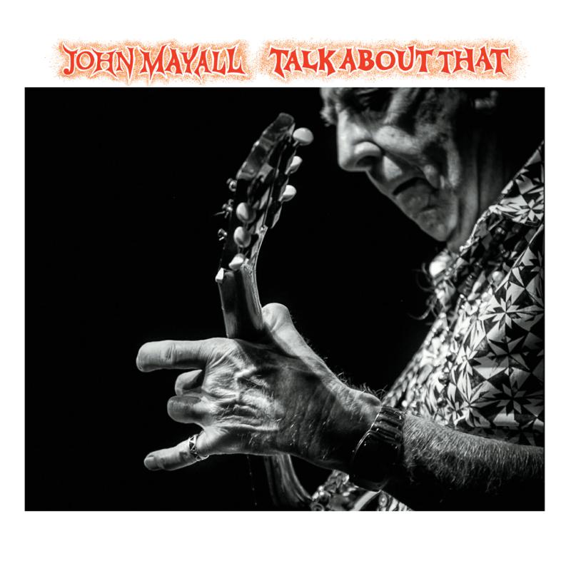 Picture of John Mayall - Talk About That