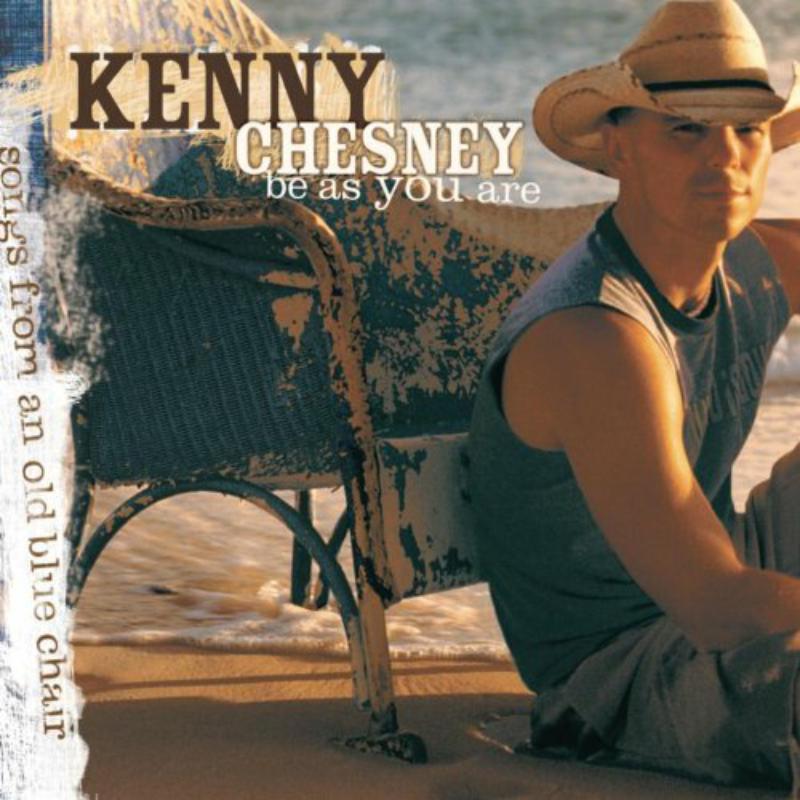 Picture of Kenny Chesney - Be As You Are