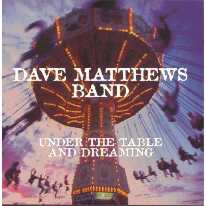 Picture of Dave Matthews Band - Under The Table And Dreaming