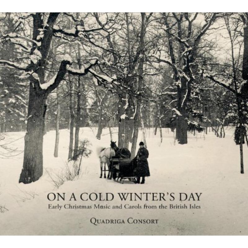 Picture of Quadriga Consort - On a Cold Winter's Day: Early Christmas Music & Carols From The British Isles