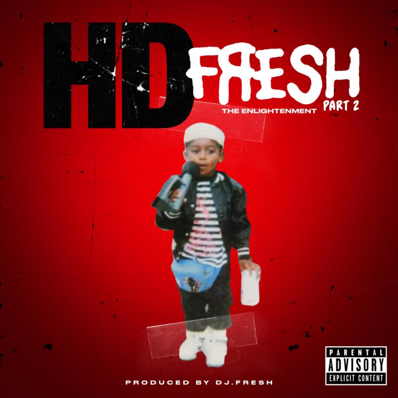 Picture of HD & DJ FRESH - FRESH PT. 2: ENLIGHTENMENT