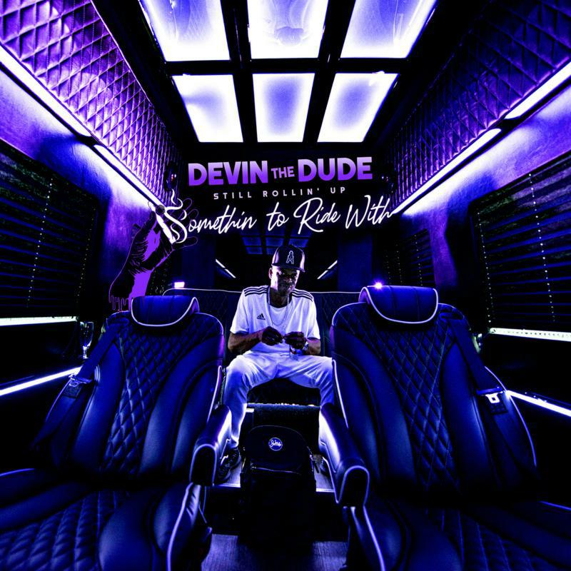 Picture of DEVIN THE DUDE - STILL ROLLIN UP: SOMETHIN TO RIDE WITH