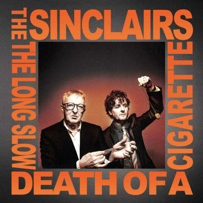 Picture of The Sinclairs - The Long Slow Death Of A Cigarette