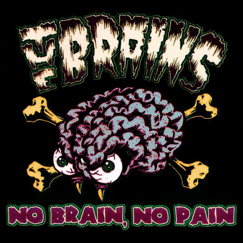 Picture of The Brains - No Brain, No Pain