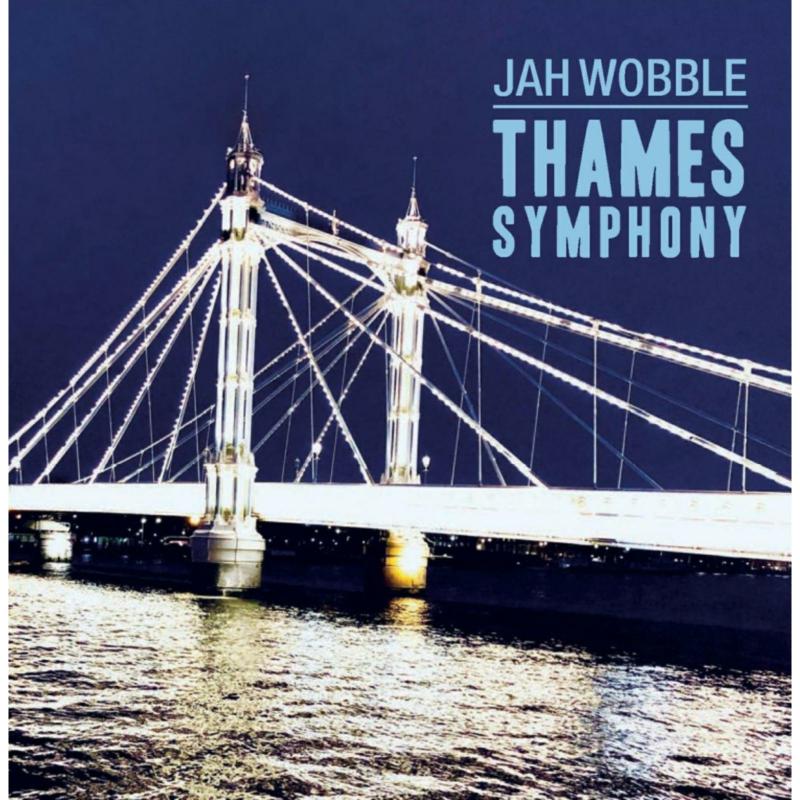 Picture of Jah Wobble - Thames Symphony