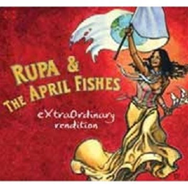 Picture of Rupa & the April Fishes - Extraordinary Rendition