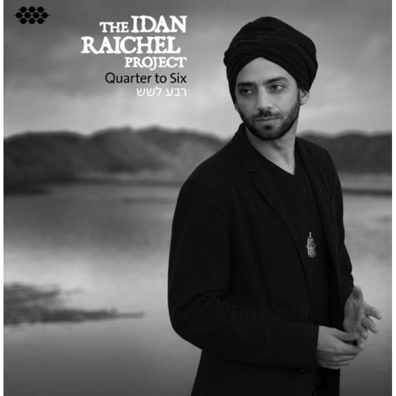 Picture of The Idan Raichel Project - Quarter To Six