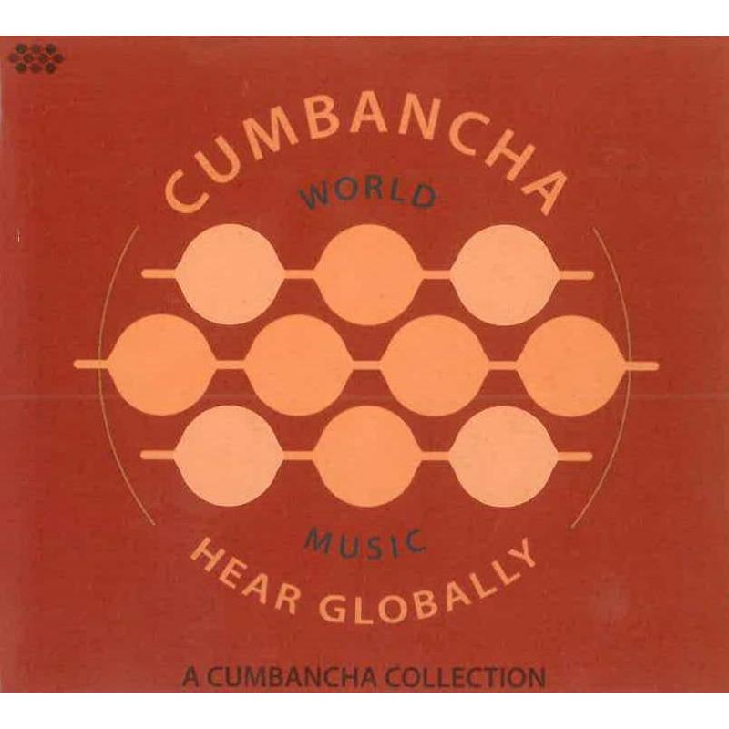 Picture of Various Artists - Hear Globally: A Cumbancha Sampler