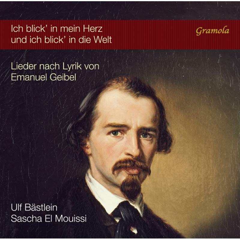 Picture of Bastlein/Mouissi - Ich blick in mein Herz und ich blick in die Welt: Songs to Texts by Emanuel Geibel