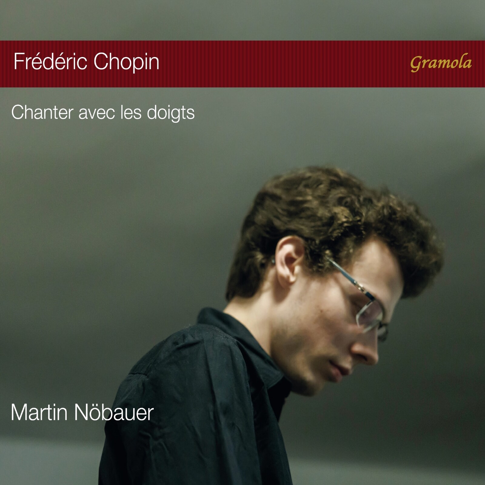 Picture of Martin Nobauer - Frederic Chopin: Chanter avec les doigts