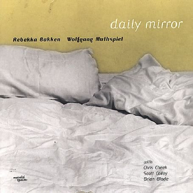 Picture of Rebekka Bakken & Wolfgang Muthspiel - Daily Mirror