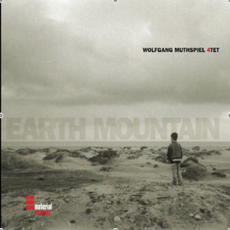 Picture of Wolfgang Muthspiel 4tet - Earth Mountain