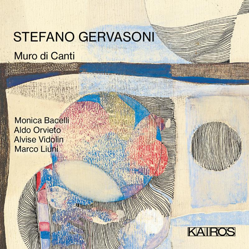 Picture of Aldo Orvieto, Alvise Vidolin, Monica Bacelli, Marco Liuni - Stefano Gervasoni: Muro Di Canti