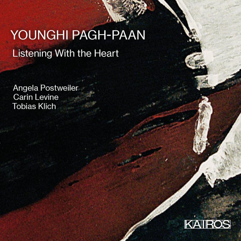 Picture of Angela Postweiler; Tobias Klich; Carin Levine - Younghi Pagh-Paan: Listening With the Heart