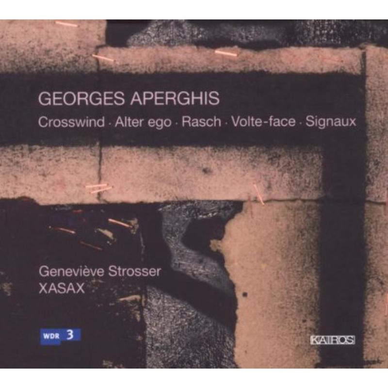 Picture of G.Strosser/XASAX/M.Weiss/P-S.Meuge - Crosswind, Alter Ego, Rasch, Volte-face, Signaux
