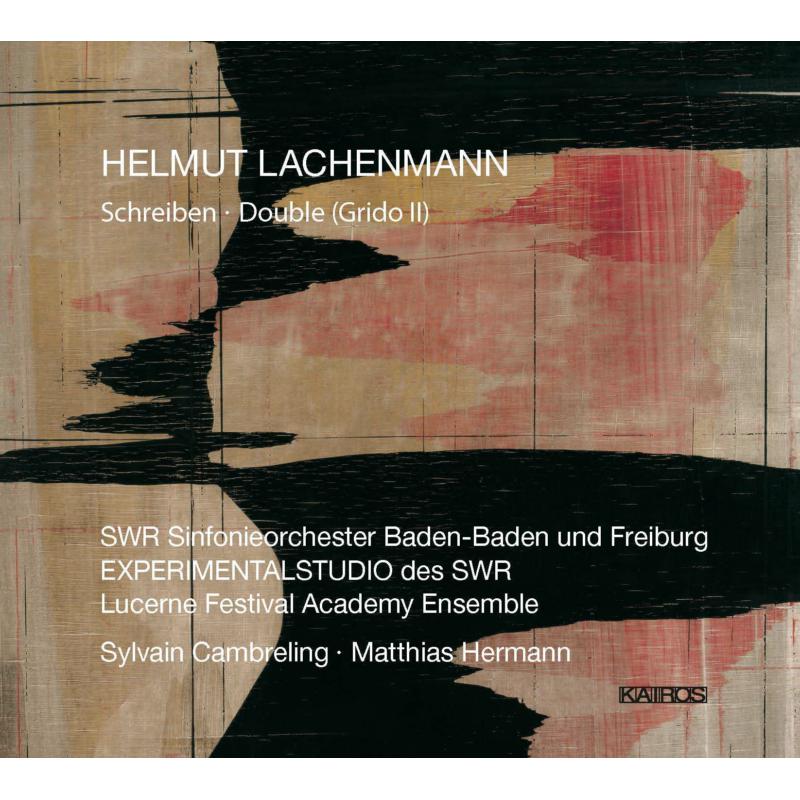 Picture of Sinfonieorchester Baden-Baden und Freiburg & Sylvain Cambrel - Lachenmann: Schreiben Double (Grido II)