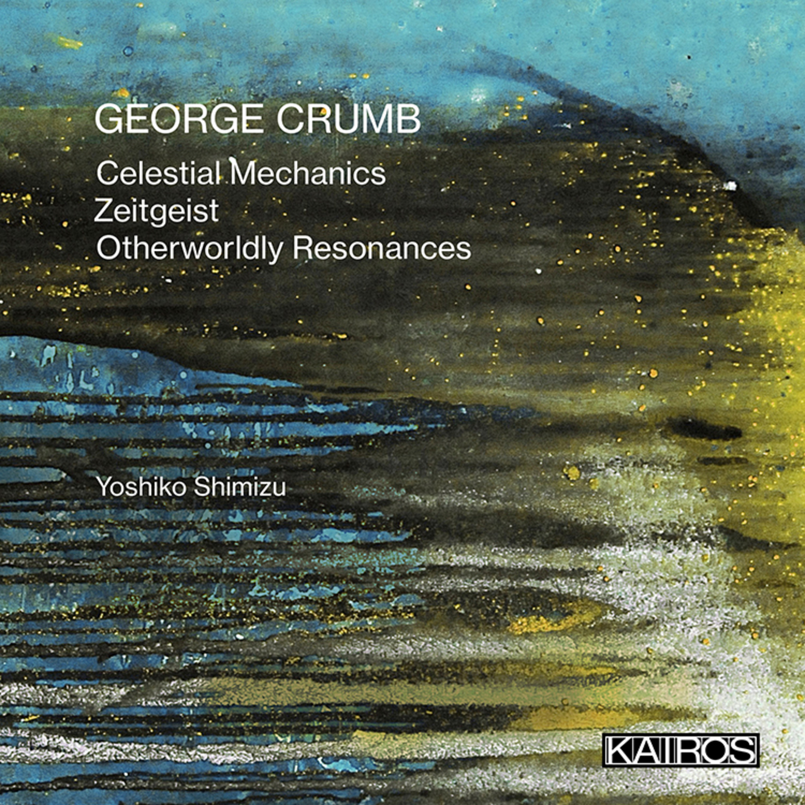 Picture of Yoshiko Shimizu - George Crumb: Works for Amplified Piano(s)