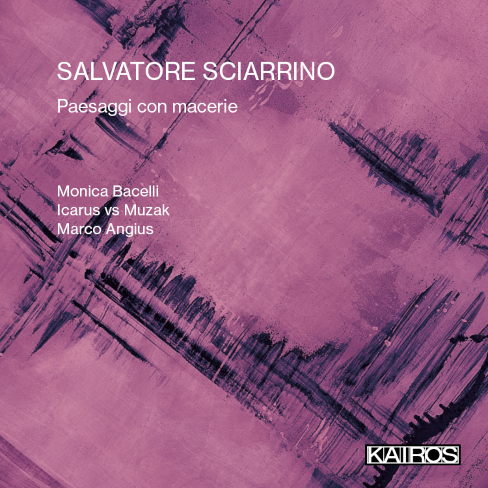 Picture of Marco Angius, Monica Bacelli, Icarus vs Muzak - Salvatore Sciarrino: Peasaggi con macerie