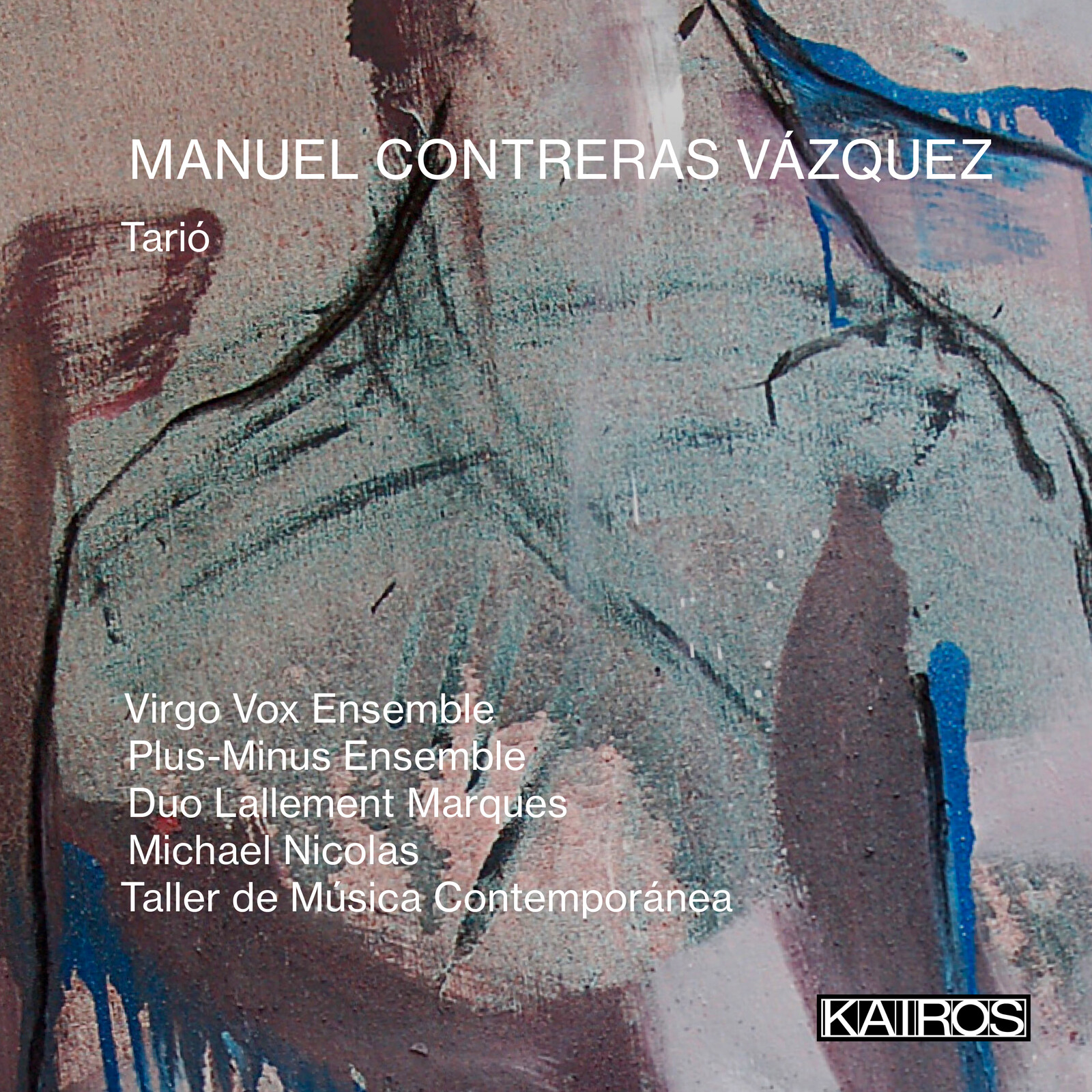 Picture of Virgo Vox Ensemble, Plus-Minus Ensemble, Duo Lallement Marques, Michael Nicolas, Taller de Musica Contemporanea - Manuel Contreras Vazquez: Tario