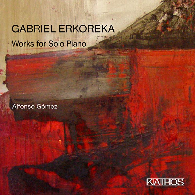Picture of Alfonso Gomez - Gabriel Erkoreka: Works For Solo Piano