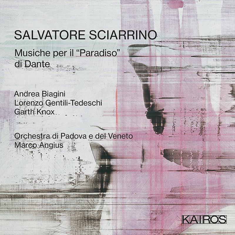Picture of Lorenzo Gentili-Tedeschi, Orchestra Di Padova E Del Veneto - Salvatore Sciarrino: Musiche Per Il Paradiso Di Dante