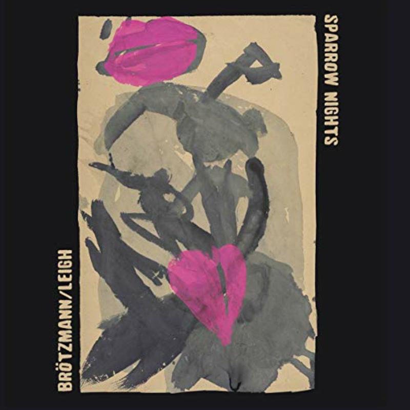 Picture of Peter Brotzmann Heather Leigh - Sparrow Nights