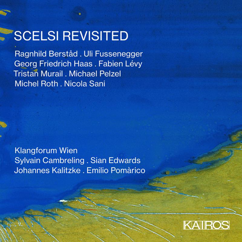 Picture of Klangforum Wien, Sylvain Cambreling, Sian Edwards - Scelsi Revisited