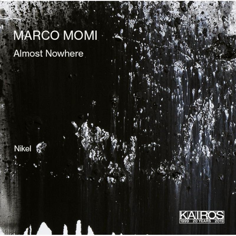 Picture of Ensemble Nikel - MARCO MOMI Almost Nowhere