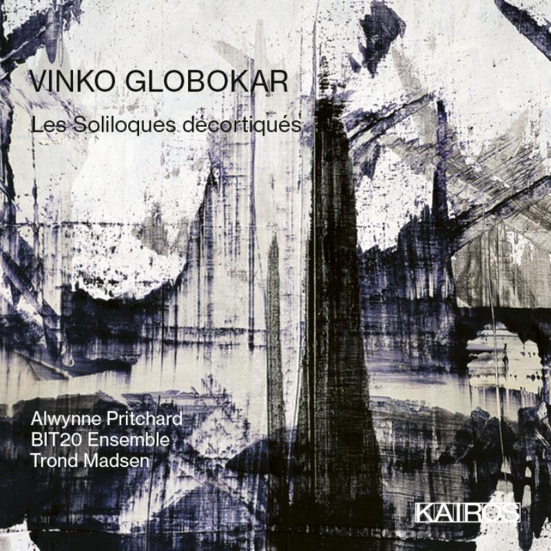 Picture of Alwynne Pritchard, BIT20 Ensemble - VINKO GLOBOKAR: Les Soliloques Decortiques