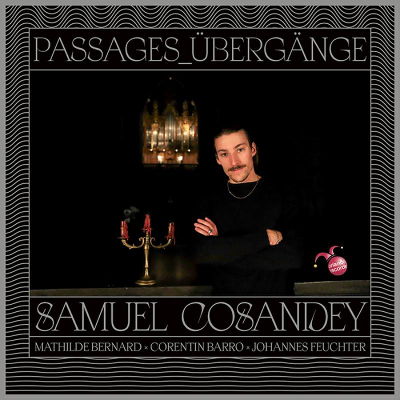 Picture of Samuel Cosandey; Bernard; Barro; Feuchter - Passages_Ubergange