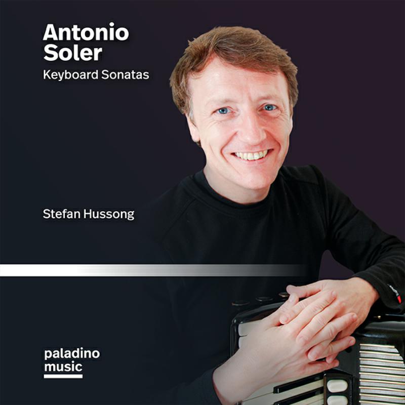 Picture of Stefan Hussong - Soler: Keyboard Sonatas