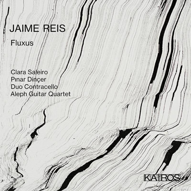 Picture of Clara Saleiro, Duo Contracello, Pinar Dincer & Aleph Guitar Quartet - Jaime Reis: Fluxus