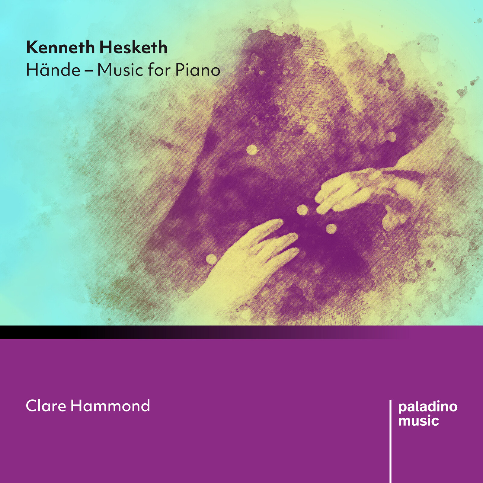 Picture of Clare Hammond - Kenneth Hesketh: Hande - Music for Piano