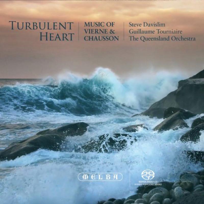 Picture of Steve Davislim, Queensland Orchestra & Guillaume Tourniaire - Turbulent Heart: Music of Vierne & Chausson