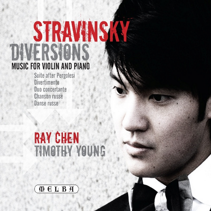 Picture of Ray Chen & Timothy Young - Stravinsky: Diversions - Music for Violin and Piano